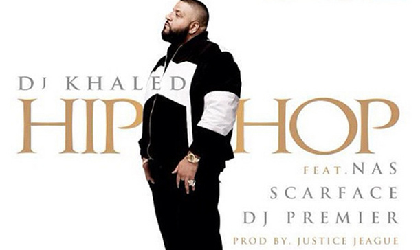 DJ Khaled - Nas, Scarface, DJ Premier 'Hip Hop'