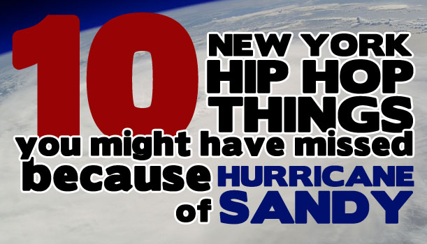 New York - Hip Hop - Hurricane Sandy