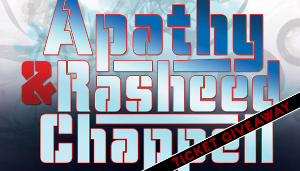 Apathy, Rasheed Chappell, Baby Pun, Prop Anon & More [TICKET GIVEAWAY]