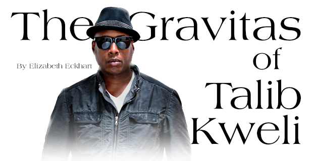The Gravitas of Talib Kweli