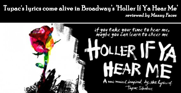 Holler If Ya Hear Me - Tupac musical on Broadway (review)